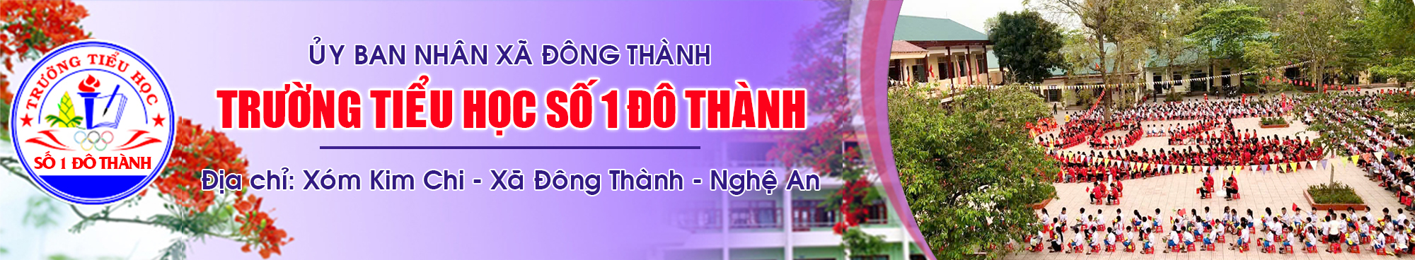 Trường Tiểu Học Số 1 Đô Thành - Nghệ An